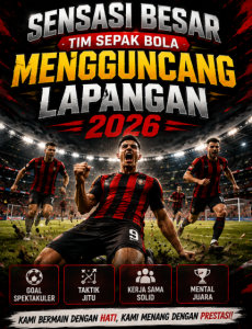 Sensasi Besar Tim Sepak Bola